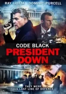 Code Black: President Down
