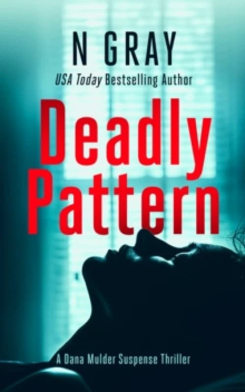 Deadly Pattern. Paperback. By N Gray Books