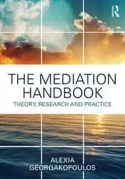 The Mediation Handbook Research theory and practice