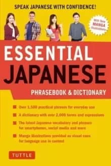 Essential Japanese Phrasebook & Dictionary : Speak Japanese with Confidence!
