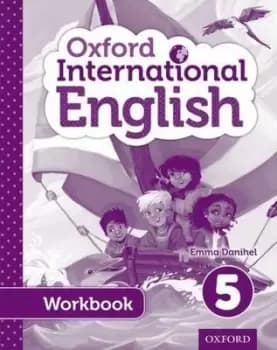 Oxford International Primary English Student Workbook 5 by Emma Danihel