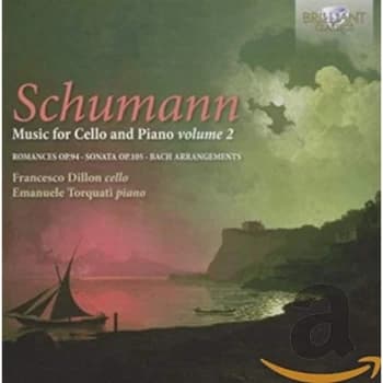 Francesco Dillon - Schumann: Music for Cello and Piano CD