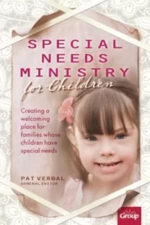 Special needs ministry for children by Pat Verbal