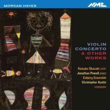 violin Keisuke Okazaki - Morgan Hayes: Violin Concerto and Other Works CD