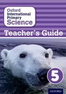 Oxford international primary science Stage 5 Teachers guide 5 by Alan Haigh
