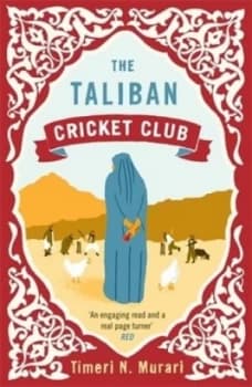 The Taliban Cricket Club by Timeri Murari Paperback