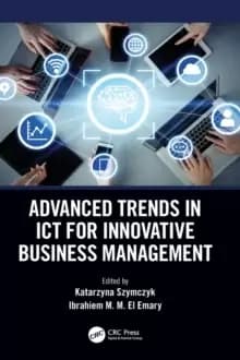 Advanced Trends in ICT for Innovative Business Management