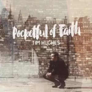 Tim Hughes - Pocketful of Faith CD Album - Used