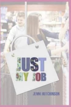 Just My Job by Jenni Hutchinson Paperback