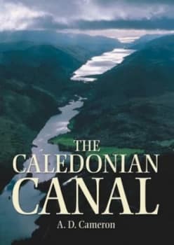 The Caledonian Canal by A. D. Sandy Cameron Paperback