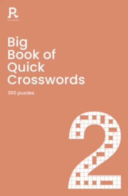 Big Book of Quick Crosswords Book 2 : a bumper crossword book for adults containing 300 puzzles Paperback / softback