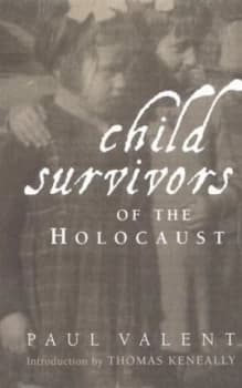 Child Survivors of the Holocaust by Paul Valent Book