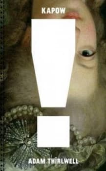 Kapow by Adam Thirlwell Book