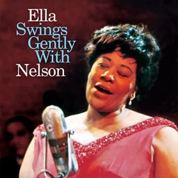 Ella Fitzgerald - Ella Swings Gently With Nelson CD