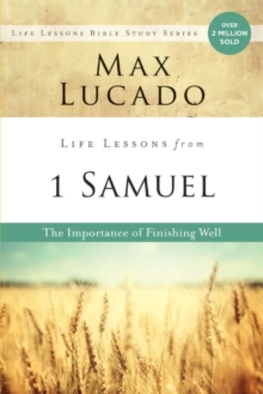 Life Lessons from 1 Samuel. Paperback. By Max Lucado Books