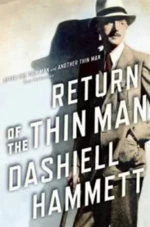Return of the thin man by Dashiell Hammett