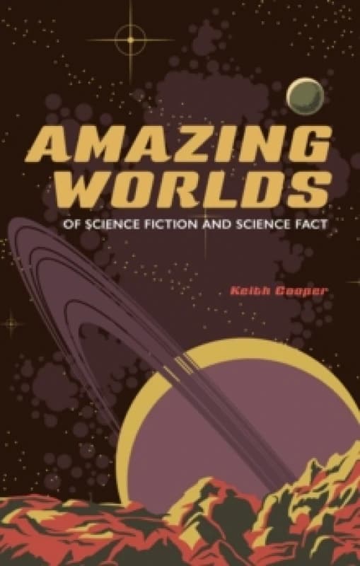 Amazing Worlds of Science Fiction and Science Fact Hardback