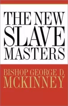 The new slavemasters - George D McKinney - Book - Used