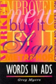 Words in Ads by Greg Myers Paperback