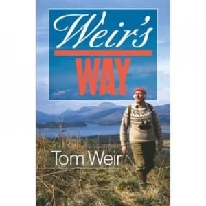 Weirs Way by Tom Weir Paperback