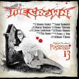 Possessed 13 by The Crown Vinyl Album