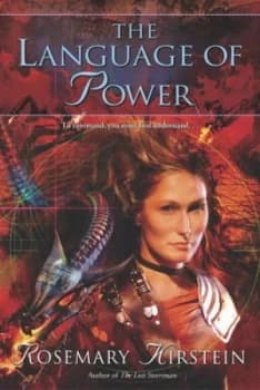 The Language of Power by Rosemary Kirstein Paperback