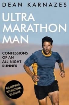 Ultramarathon Man by Dean Karnazes Book