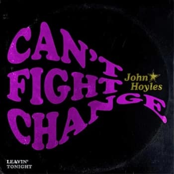 John Hoyles - Can't Fight Change Vinyl
