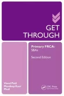 Get Through Primary FRCA: SBAs