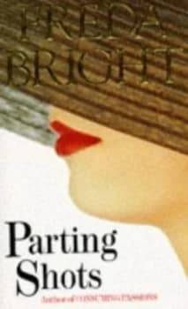 Parting Shots by Freda Bright Book