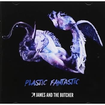 James And The Butcher - Plastic Fantastic CD