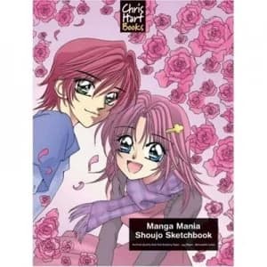 Manga Mania Shoujo Sketchbook by Christopher Hart and Anzu and Rie Ikaza and Rayteda Hardback