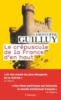 Le crepuscule de la France den haut by Christophe Guilluy