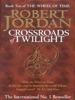 Crossroads of Twilight by Robert Jordan Hardback