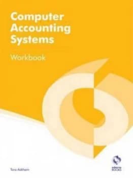 Computer Accounting Systems. Workbook by Tara Askham Paperback