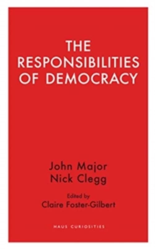 The Responsibilities of Democracy Paperback / softback