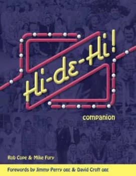 Hi-De-Hi Companion by Rob Cope and Mike Fury and Rob Cope and Dads Army Appreciation Society Paperback