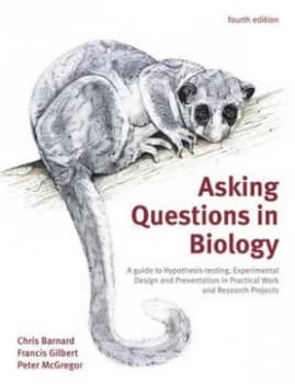 Asking Questions in Biology by Dr Francis Gilbert Book