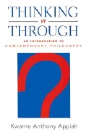 thinking it through an introduction to contemporary philosophy