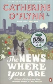 The News Where You Are by Catherine O Flynn Paperback