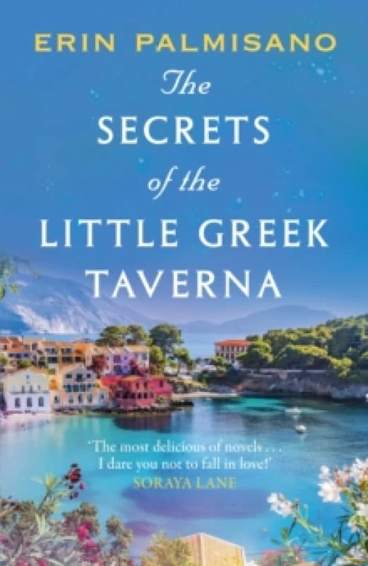 The Secrets of the Little Greek Taverna. Paperback. By Erin Palmisano Books