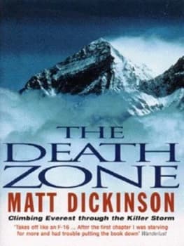 The Death Zone by Matt Dickinson Paperback