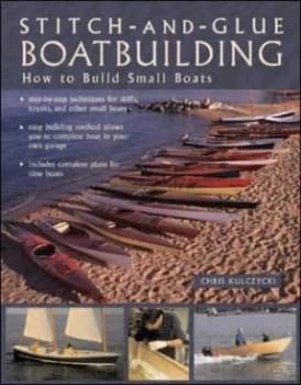 Stitch-and-glue boatbuilding by Chris Kulczycki
