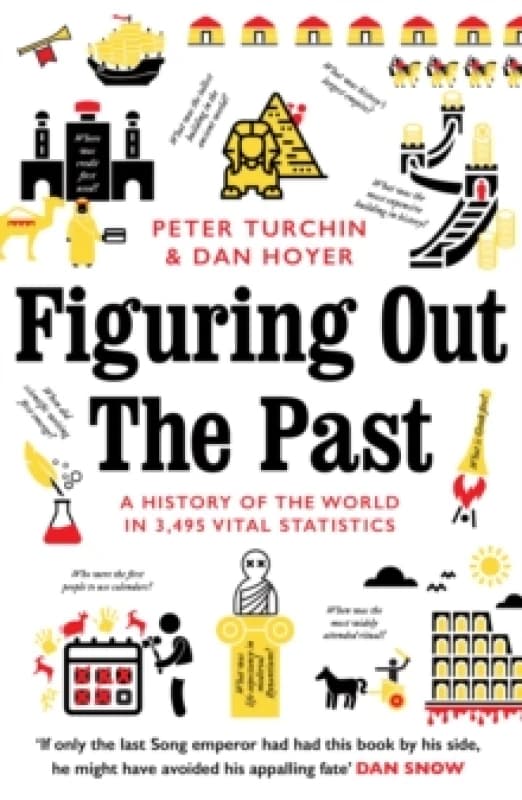 Figuring Out The Past : A History of the World in 3,495 Vital Statistics Paperback / softback