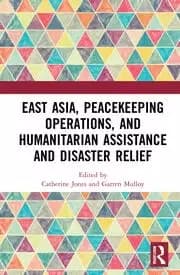 East Asia Peacekeeping Operations and Humanitarian Assistance and Disaster Relief