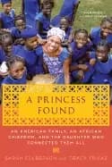 princess found an american family an african chiefdom and the daughter who
