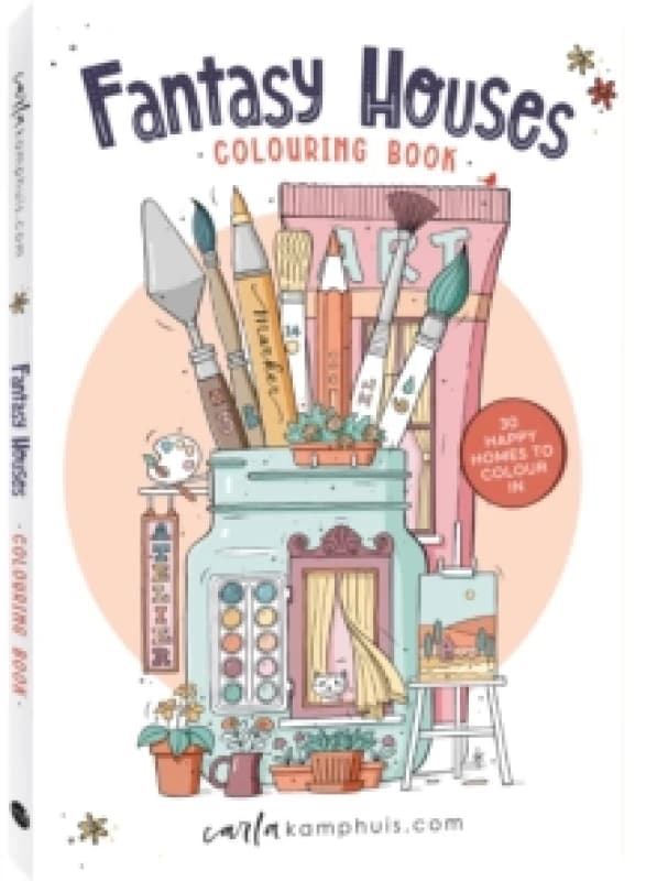Fantasy Houses : 30 Happy homes to colour in Paperback