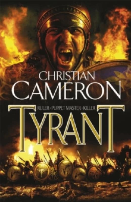 Tyrant. Paperback. By Christian Cameron Books