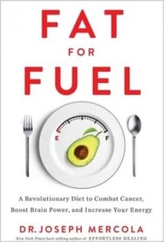 Fat for Fuel by Dr Joseph Mercola Hardback