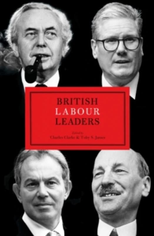 British Labour Leaders Hardback
